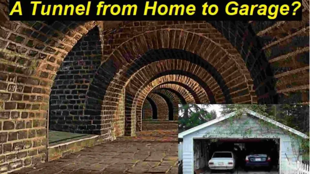 How to build a tunnel from house to garage