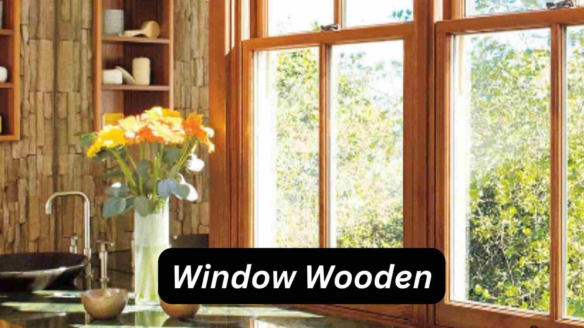 Window Wooden